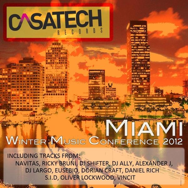 Various Artists - Casatech Miami Wmc 2012