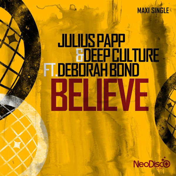Julius Papp & Deep Culture feat. Deborah Bond - Believe