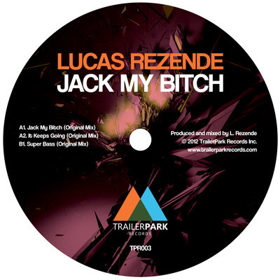 Lucas Rezende - Jack My Bitch