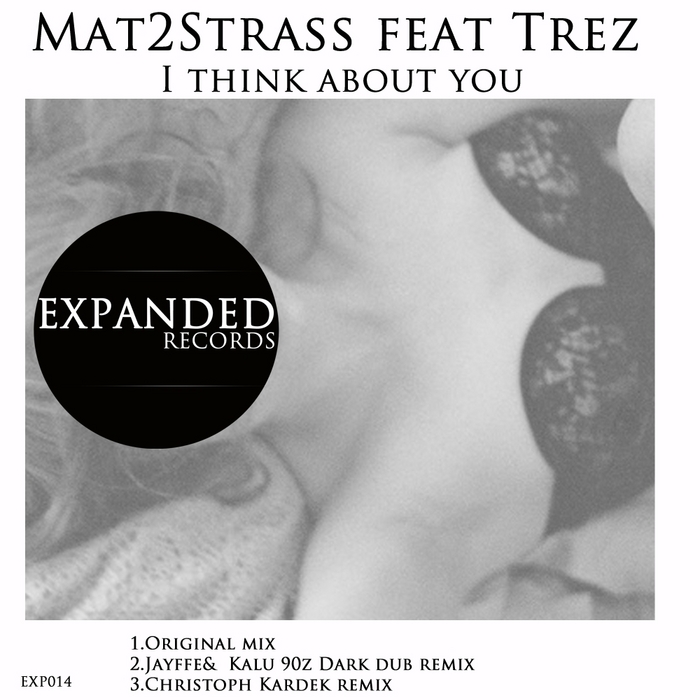 Mat2Strass feat. Trez - I Think About You
