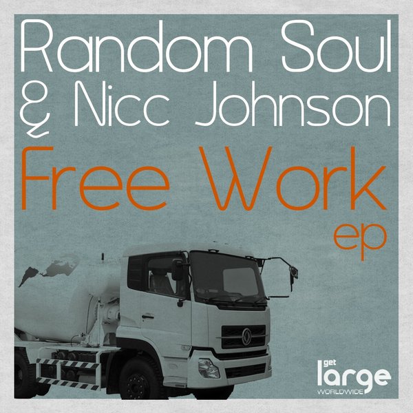 Random Soul & Nicc Johnson - Free Work EP