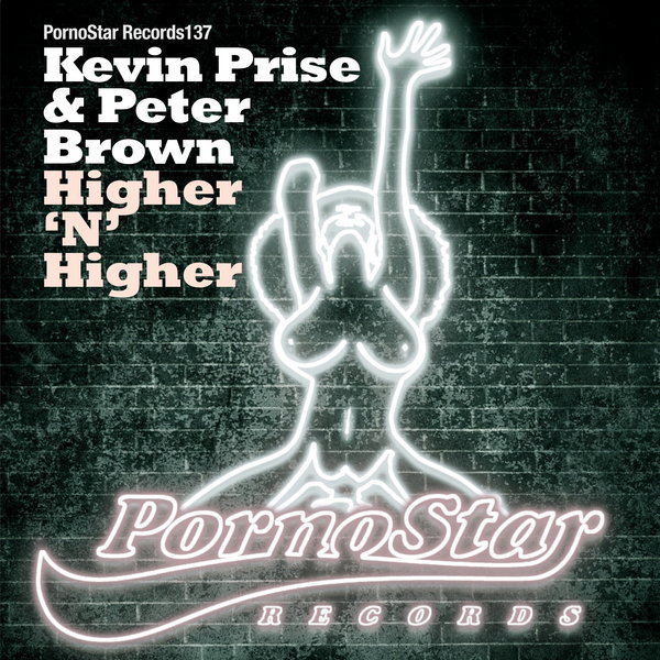 Kevin Prise & Peter Brown - Higher 'N' Higher