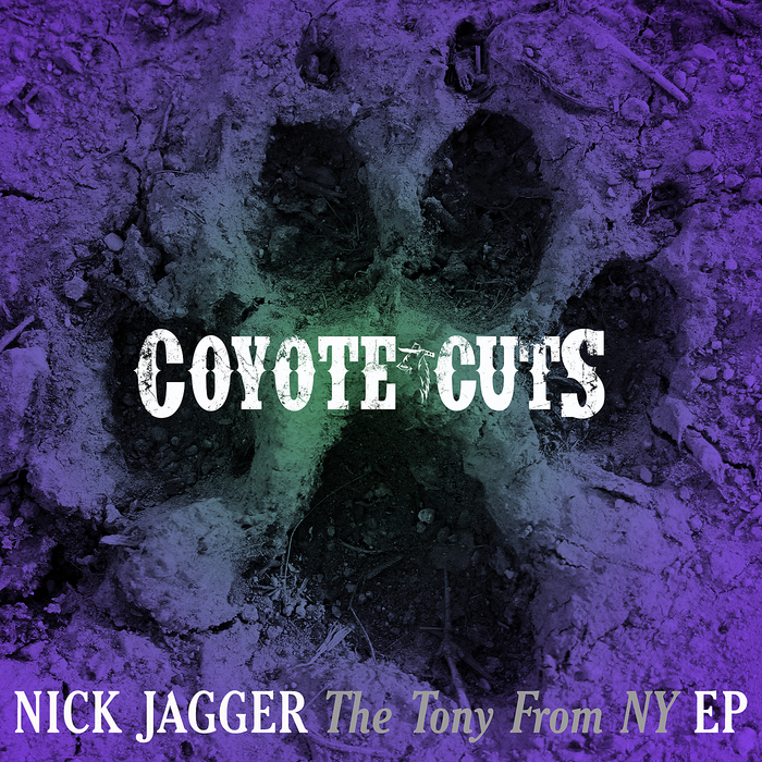 Nick Jagger - The Tony From NY EP