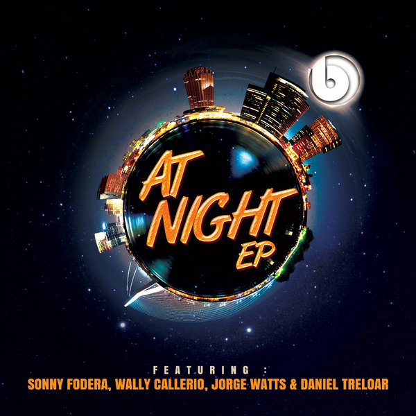 Sonny Fodera, Wally Callerio, Jorge Watts, Daniel Treloar - At Night EP
