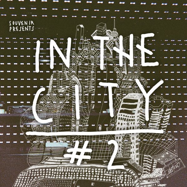 Various Artists - Souvenir Presents In The City # 2