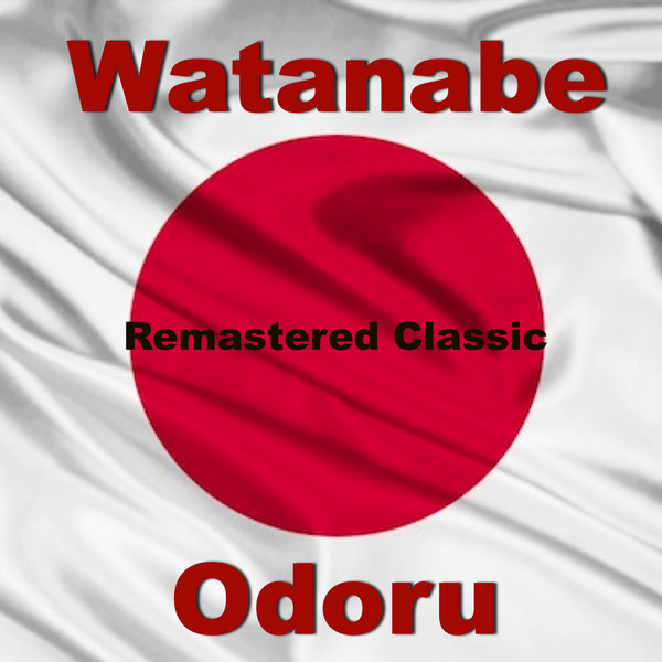 Watanabe - Odoru
