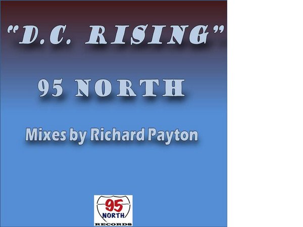 95 North - D.C. Rising