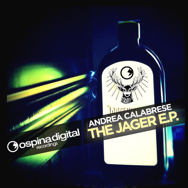 Andrea Calabrese - The Jager EP