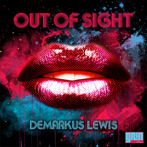 Demarkus Lewis - Out Of Sight EP