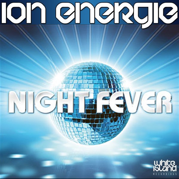 Ion Energie - Night Fever