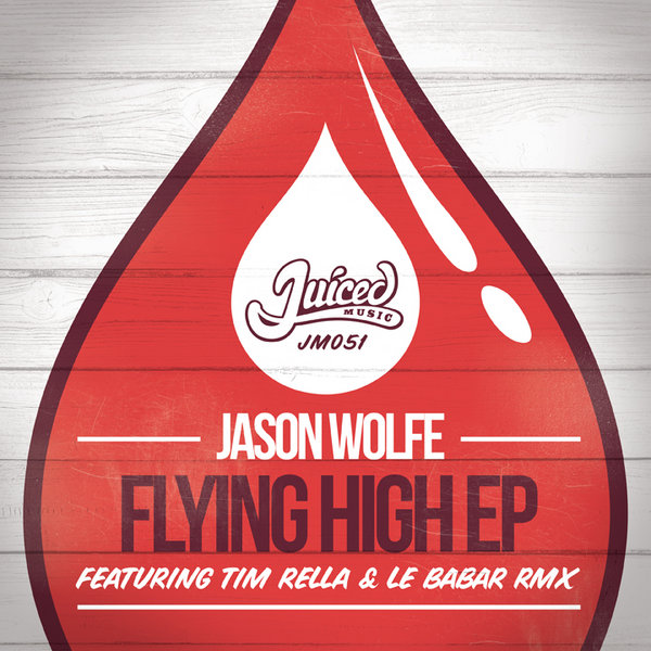 Jason Wolfe - Flying High EP