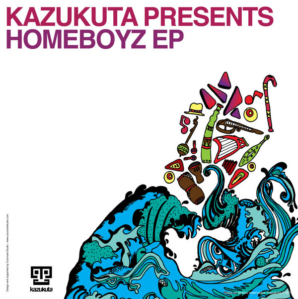 Kazukuta Records pres. Homeboyz EP - Homeboyz - Hurimuzxinaya
