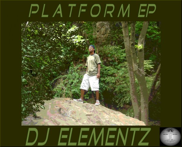 DJ Elementz - Platform EP