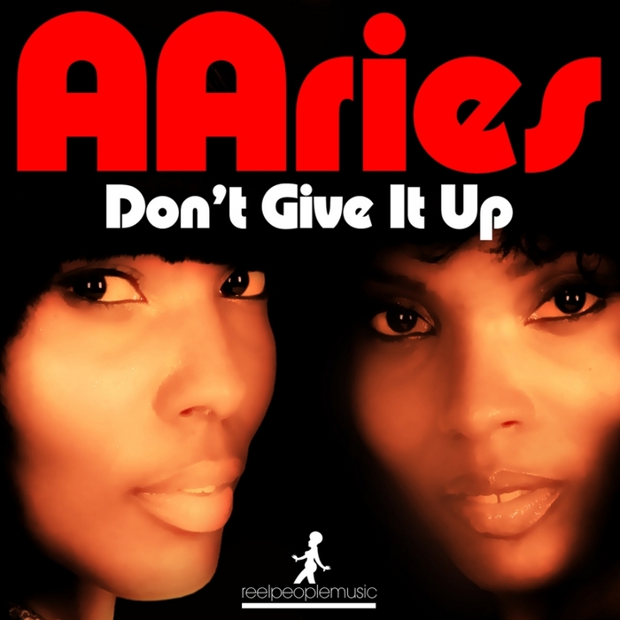 Aaries - Dont Give It Up