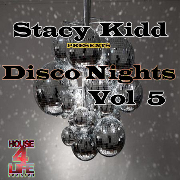 Stacy Kidd - Disco Nights Vol. 5
