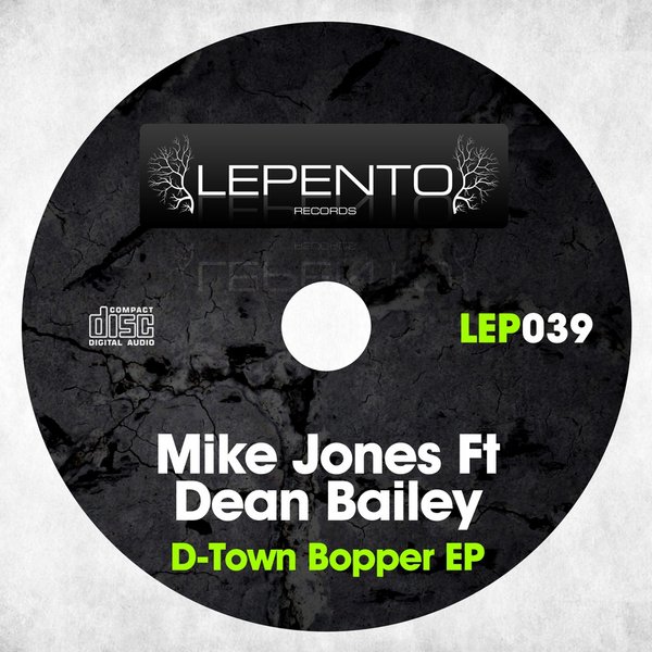 Mike Jones - D-Town Bopper EP