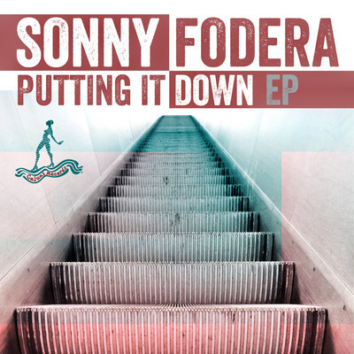 Sonny Fodera - Putting It Down EP