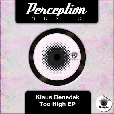 Klaus Benedek - Too High EP