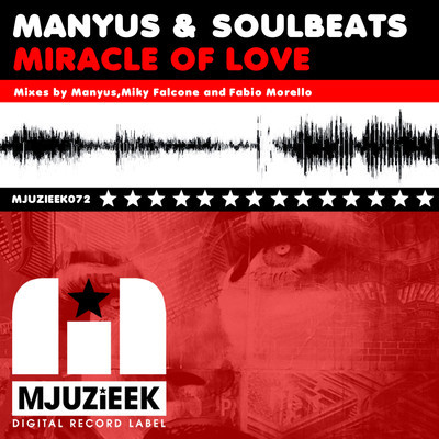Manyus & Soulbeats - Miracle Of Love