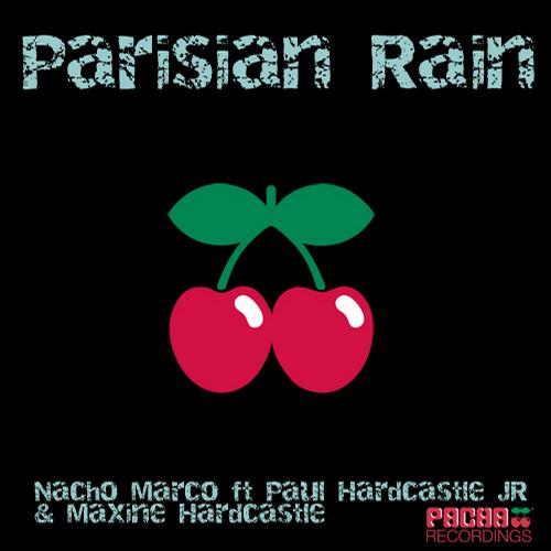 Nacho Marco, Maxine Hardcastle, Paul Hardcastle Jr - Parisian Rain