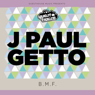 J Paul Getto - B.M.F.