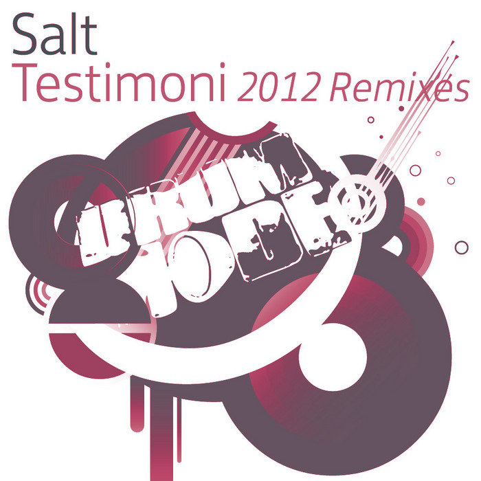 Salt - Testimoni 2012 Remixes