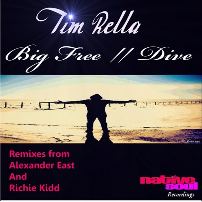 Tim Rella - Big Free / Dive