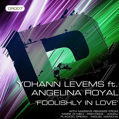 Yohann Levems feat. Angelina Royal - Foolishly In Love