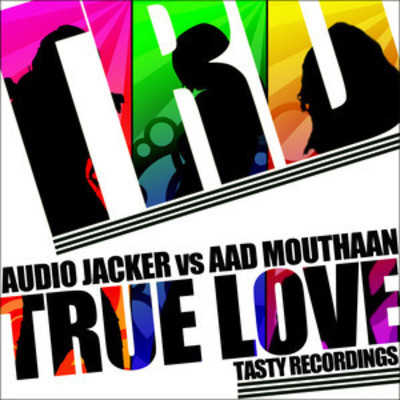 Audio Jacker vs Aad Mouthaan - True Love