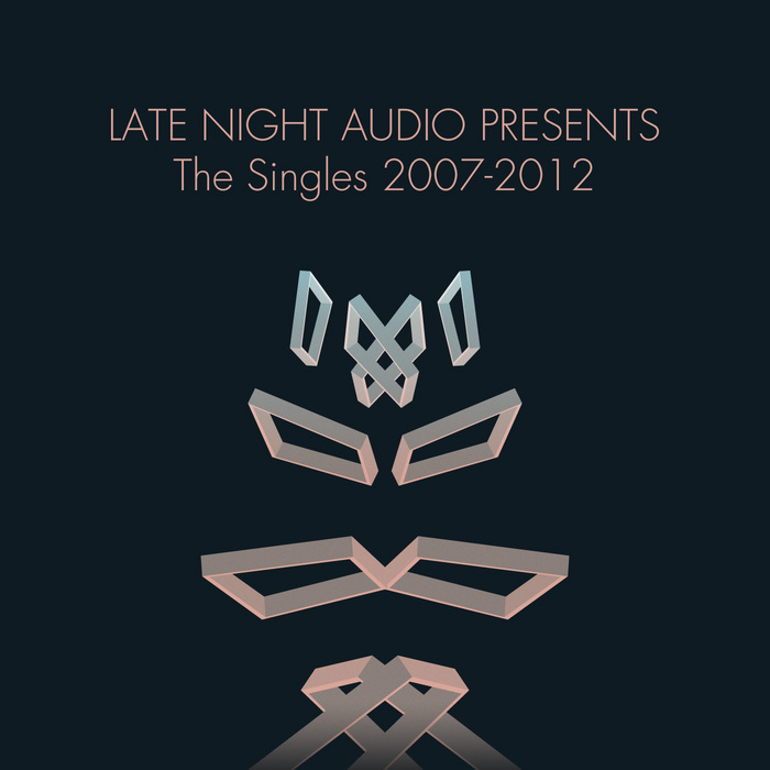 Various Artists - Late Night Audio pres: The Singles 2007-2012