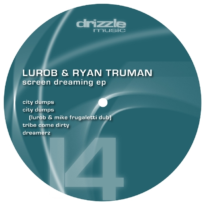 Lurob & Ryan Truman - Screen Dreaming EP