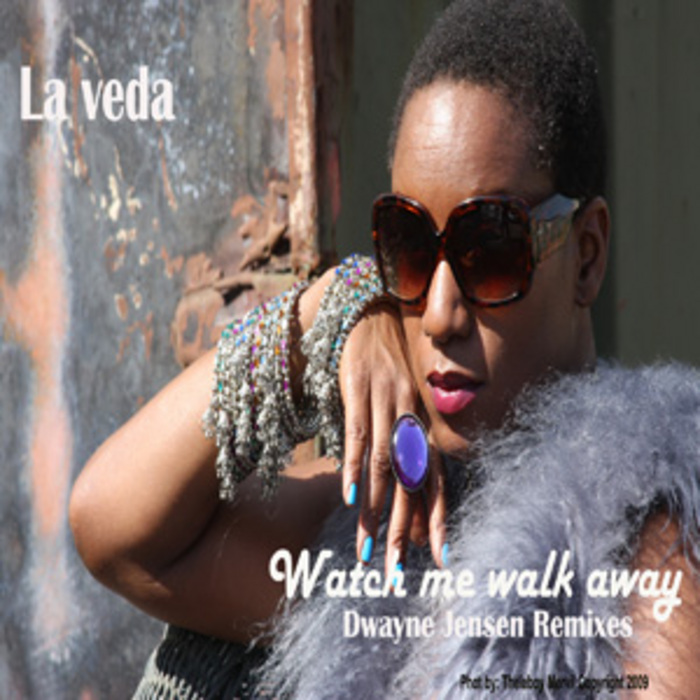 La Veda - Watch Me Walk Away