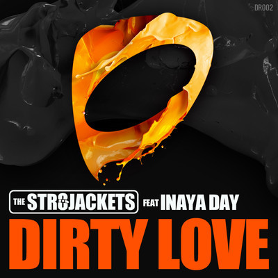 The Str8jackets feat Inaya Day - Dirty Love