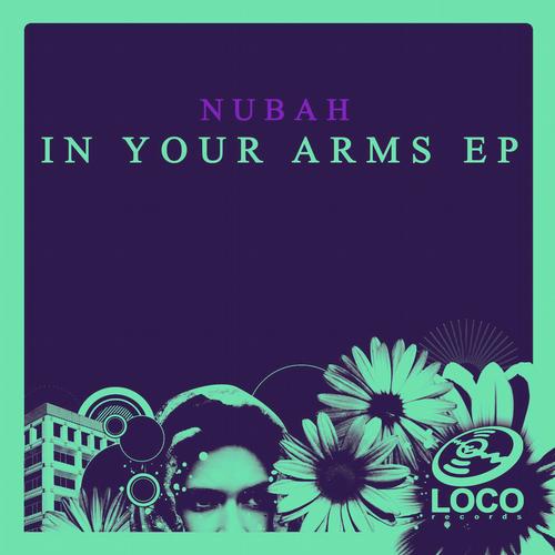 Nubah - In Your Arms EP