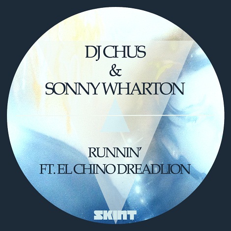 DJ Chus & Sonny Wharton & El Chi - Runnin'