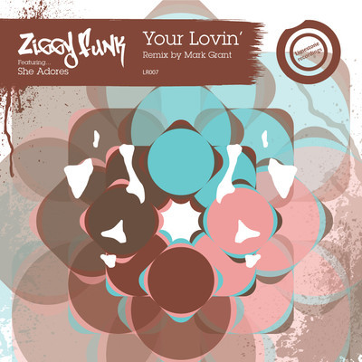 Ziggy Funk, She Adores - Your Lovin