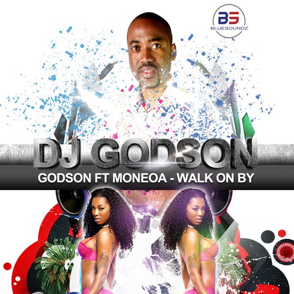 GodSon feat. Moneoa - Walk On By