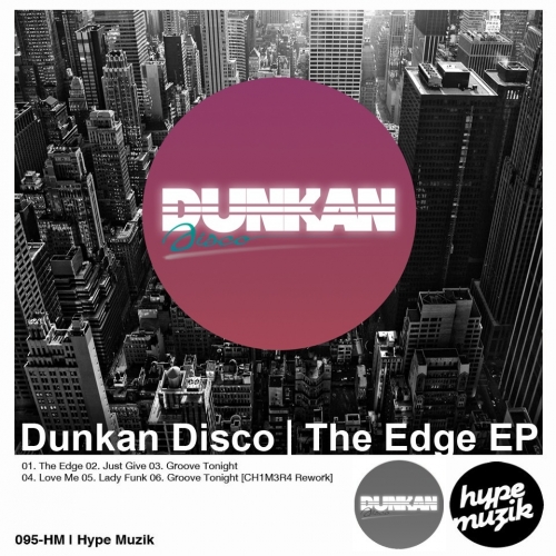 Dunkan Disco - The Edge EP