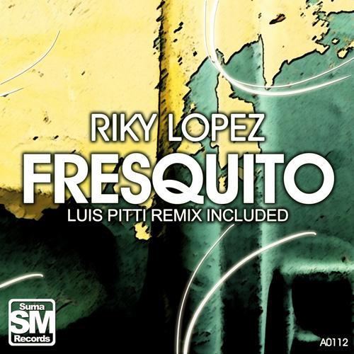 Riky Lopez - Fresquito