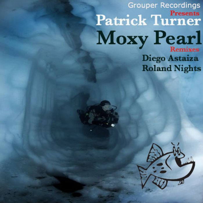 Patrick Turner - Moxy Pearl