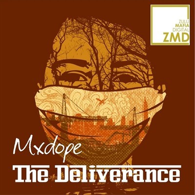 Mxdope - The Deliverance EP