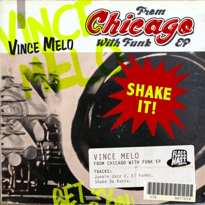 Vince Melo - From Chicago With Funk EP