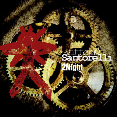 Vittorio Santorelli - 2Night