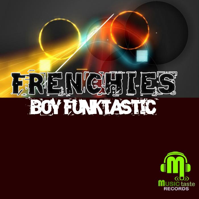 Boy Funktastic - Frenchies