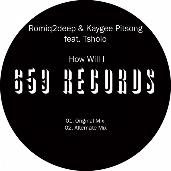 Romiq2deep & Kaygee Pitsong feat. Tsholo - How Will I