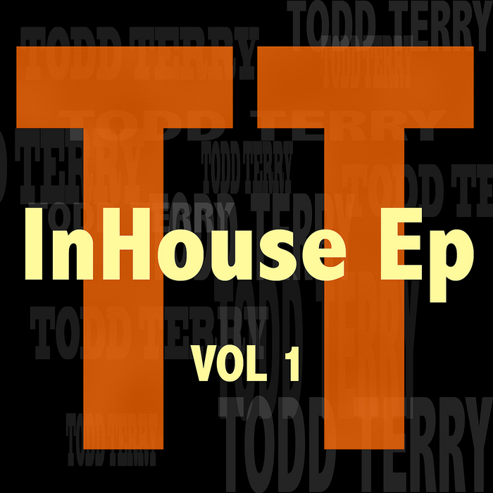 Todd Terry - InHouse Ep