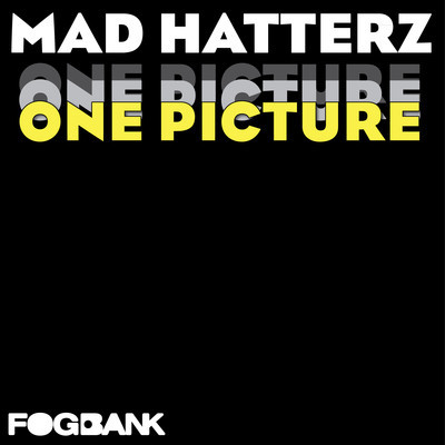 Mad Hatterz - One Picture