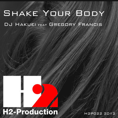 DJ Hakuei - Shake Your Body