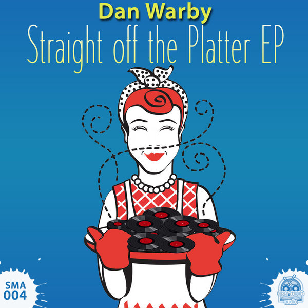 Dan Warby - Straight Off The Platter EP