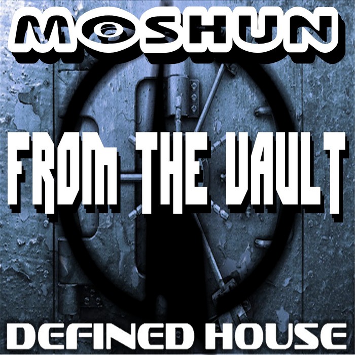 Moshun - From The Vaults EP